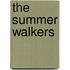 The Summer Walkers