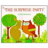 The Surprise Party by Pat Hutchinson