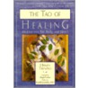 The Tao of Healing door Laozi