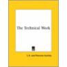 The Technical Work by Florence Huntley