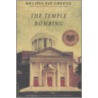 The Temple Bombing door Melissa Faye Greene