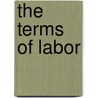 The Terms of Labor door Stanley L. Engerman