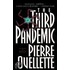 The Third Pandemic