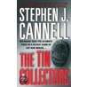The Tin Collectors door Stephen J. Cannell