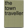 The Town Traveller door George Gissing