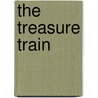 The Treasure Train by Arthur Benjamin Reeve
