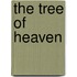 The Tree Of Heaven