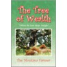The Tree Of Wealth door The Montana Farmer