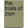 The Trials Of Zion door Alan M. Dershowitz