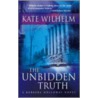 The Unbidden Truth door Kate Wilhelm