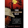 The Up-Country Man by Kenneth Ryeland