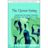The Upstart Spring door Walter Truett Anderson