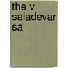 The V Saladevar Sa by John D. Smith