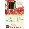 The Venetian House door Mary Nickson