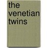 The Venetian Twins door Nick Enright