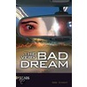 The Very Bad Dream door Anne Schraff
