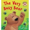The Very Busy Bear by Jack Tickle