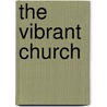 The Vibrant Church door Stan Toler