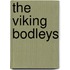 The Viking Bodleys