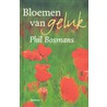Bloemen van geluk by P. Bosmans