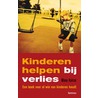 Kinderen helpen bij verlies door Manu Keirse