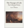 The Voyage of Life by Jay G. Williams