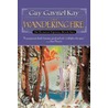 The Wandering Fire door Guy Gavriel Kay