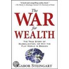 The War For Wealth by Gabor Steingart