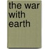 The War with Earth