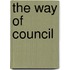The Way of Council