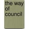 The Way of Council door Jack Zimmerman