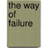 The Way of Failure