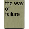 The Way of Failure door Mariana Caplan