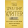 The Wealthy Writer door Michael Meanwell