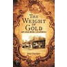 The Weight Of Gold door Ruth Chambers