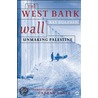The West Bank Wall door Ray Dolphin