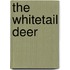The Whitetail Deer