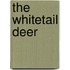 The Whitetail Deer