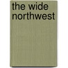 The Wide Northwest door Leoti L. West