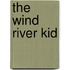 The Wind River Kid