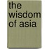 The Wisdom of Asia