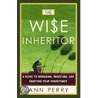 The Wise Inheritor by Anne Perry