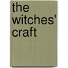 The Witches' Craft by Raven Grimassi