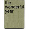 The Wonderful Year door William J. Locke
