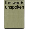 The Words Unspoken door Six