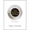 The Working Writer by Toby Fulwiler
