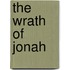 The Wrath Of Jonah