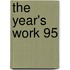 The Year's Work 95