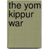 The Yom Kippur War