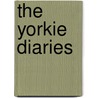 The Yorkie Diaries door Melissa Sovey